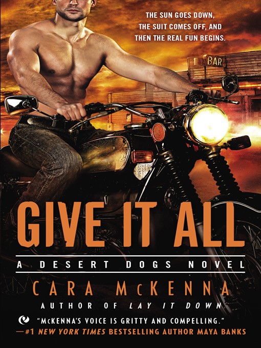 Title details for Give It All by Cara McKenna - Available